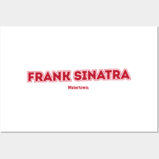 Frank Sinatra Watertown Posters and Art